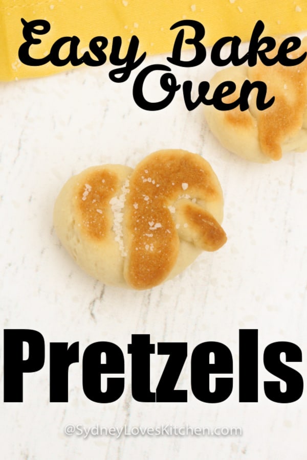 Easy Bake Oven Pretzels Sydney Love's Kitchen